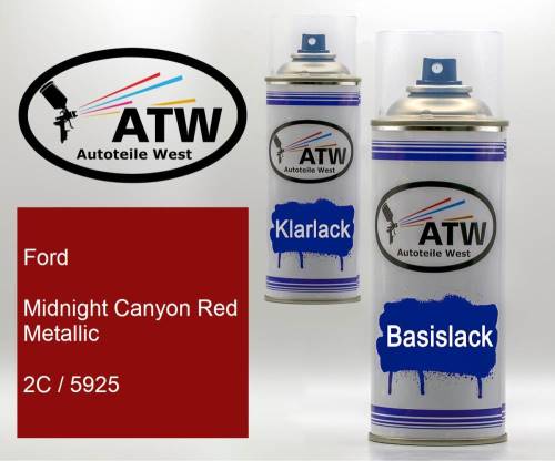 Ford, Midnight Canyon Red Metallic, 2C / 5925: 400ml Sprühdose + 400ml Klarlack - Set, von ATW Autoteile West.